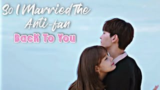 [MV] So I Married An Anti-fan | 𝐖𝐡𝐨 𝐉𝐨𝐨𝐧 𝐗 𝐆𝐞𝐮𝐧 𝐘𝐨𝐮𝐧𝐠 ~ Back To You