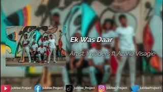 Invaders - Ek Was Daar ft Azaria Visagie