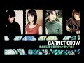 GARNET CROW / 君の家に着くまでずっと走ってゆく