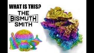 What Is Bismuth?  From: THE BISMUTH SMITH