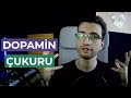 Son Durum - Biraz Dopamin Hakkında Konuşalım