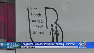 Long Beach Unified To Hold Meeting Discussing Upcoming School Year