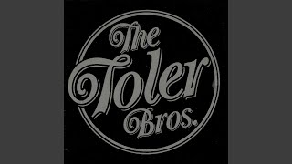 Video thumbnail of "Toler Brothers - Little Girl"