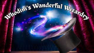 🔴Whodini’s Wanderful Wizardry | MAGIC SHOW