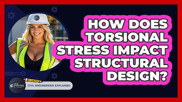 How Does Torsional Stress Impact Structural Design? - Civil Engineering Explained