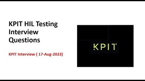 #kpit  HIL Testing Real Time Interview Questions 2023 #automotive #infotainment #manualtesting #hil