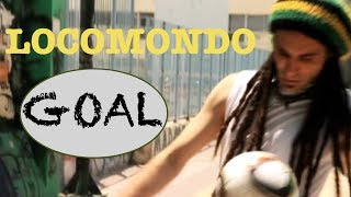 Locomondo - Goal - Official Video Clip chords