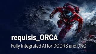 requisis_ORCA - AI for DOORS 9.x
