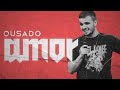 Ousado Amor - Victor Azevedo ADVEC 14/04/2018