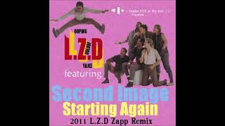 Second Image - Starting Again (2011 L Z D Zapp Remix)