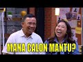 Ayah Kiky Datang Mau Ketemu Calon Mantu | LAPOR PAK! (27/04/21) Part 1