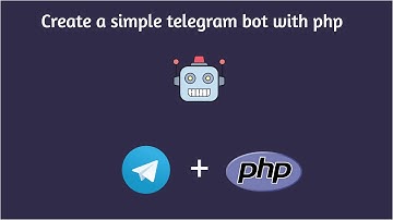 Create a simple telegram bot with php