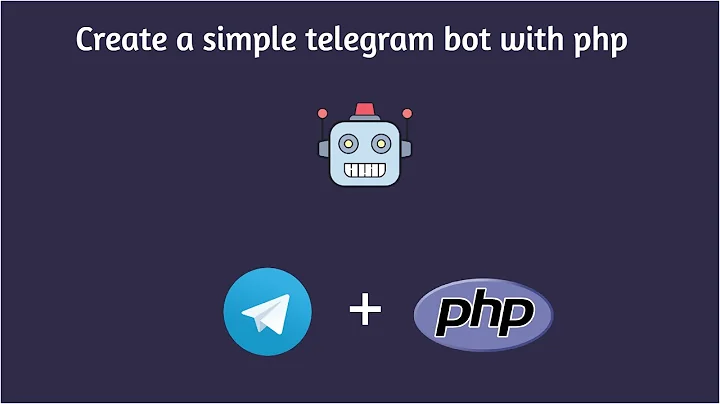 Create a simple telegram bot with php