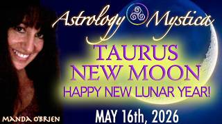NEW MOON MAY 16th 2026 - true sky sidereal astrology