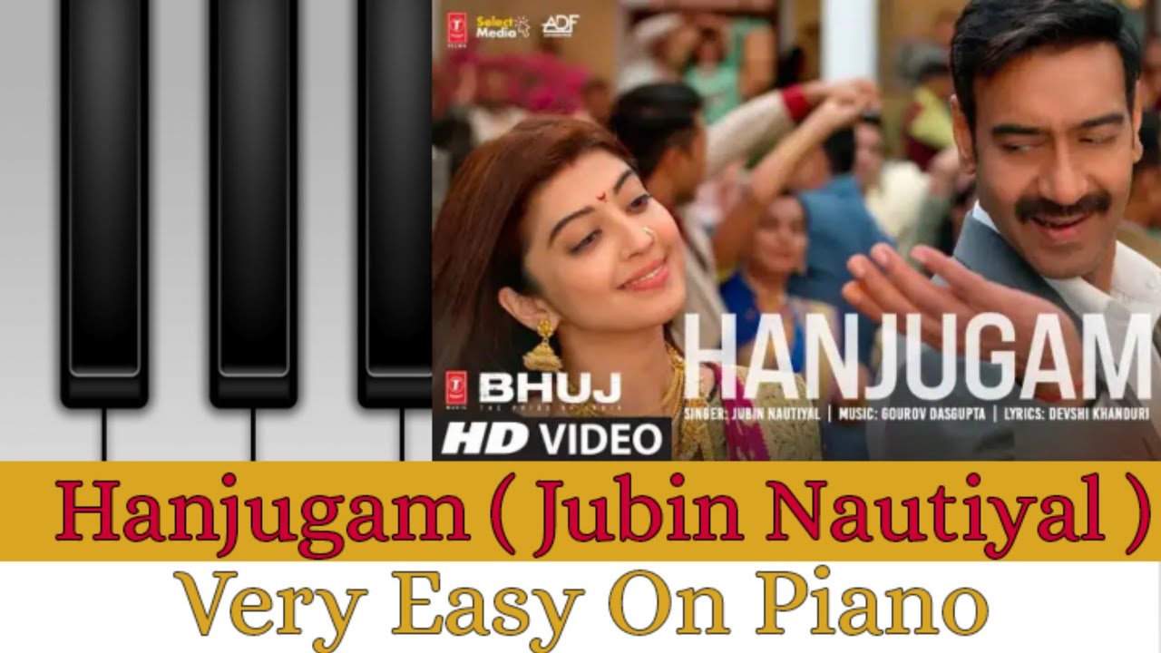 Hanjugam - Bhuj | Jubin Nautiyal | t - series | Mobile - Perfect Piano | very easy lessons