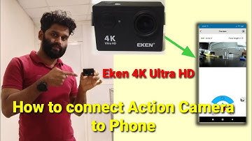 How to connect action Camera to Phone || Eken 4K Ultra HD
