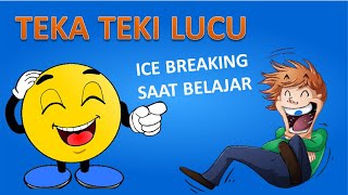 Ice Breaking Lucu ∣ Teka teki Logika - Teka teki lucu : Aziz Effendhi screenshot 4