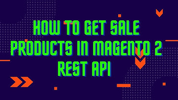 How to Get Sale Products In Magento 2 REST API