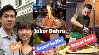 Ate so much at Johor Bahru (JB) Amari Hotel Buffet, The Replacement Cafe & Meldrum Walk Street Food!
