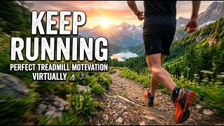 Virtual Running Video | Perfect Treadmill Workout Motivation