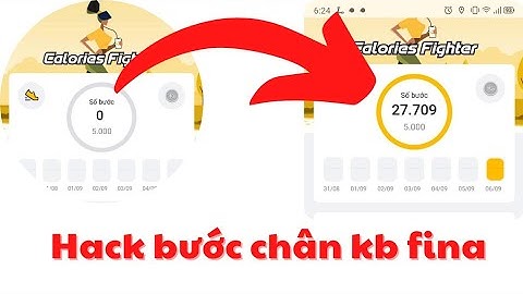 Cách hack bước chân app kb fina - kiếm ngay 20k mỗi ngày