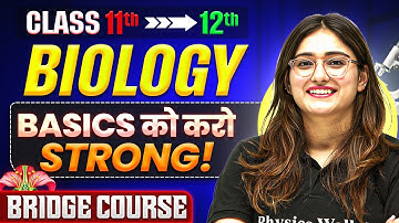 Complete Class 11th BIOLOGY: Make Your Basics Super Strong || PARISHRAM 2026 🔥