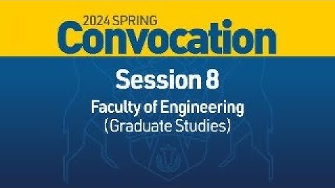 2024 Spring Convocation - Session 8