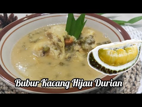 Kalori Bubur Kacang Hijau Durian