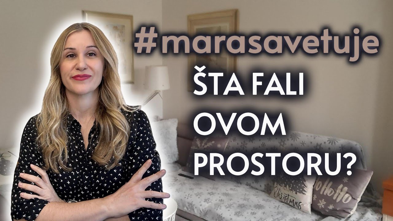 HAJDE DA POPRAVIMO IZGLED VAŠEG DOMA / #marasavetuje