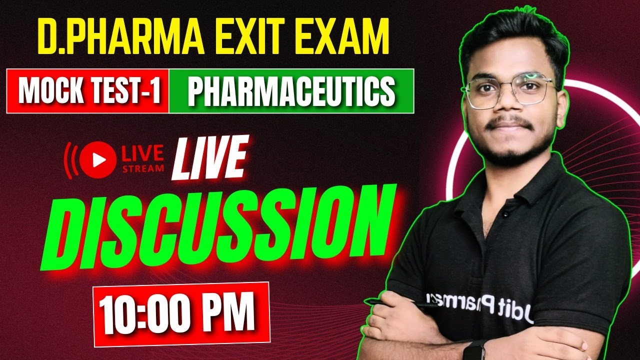 🛑Exit Exam Mock Test -1 [Pharmaceutics] Live Discussion | D.Pharma Exit Exam 2024 | By- Mithilesh sr
