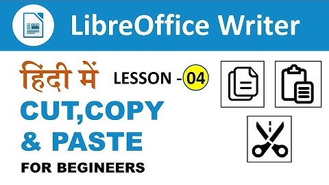 Libreoffice writer Tutorial || cut,copy & paste || Lesson 04