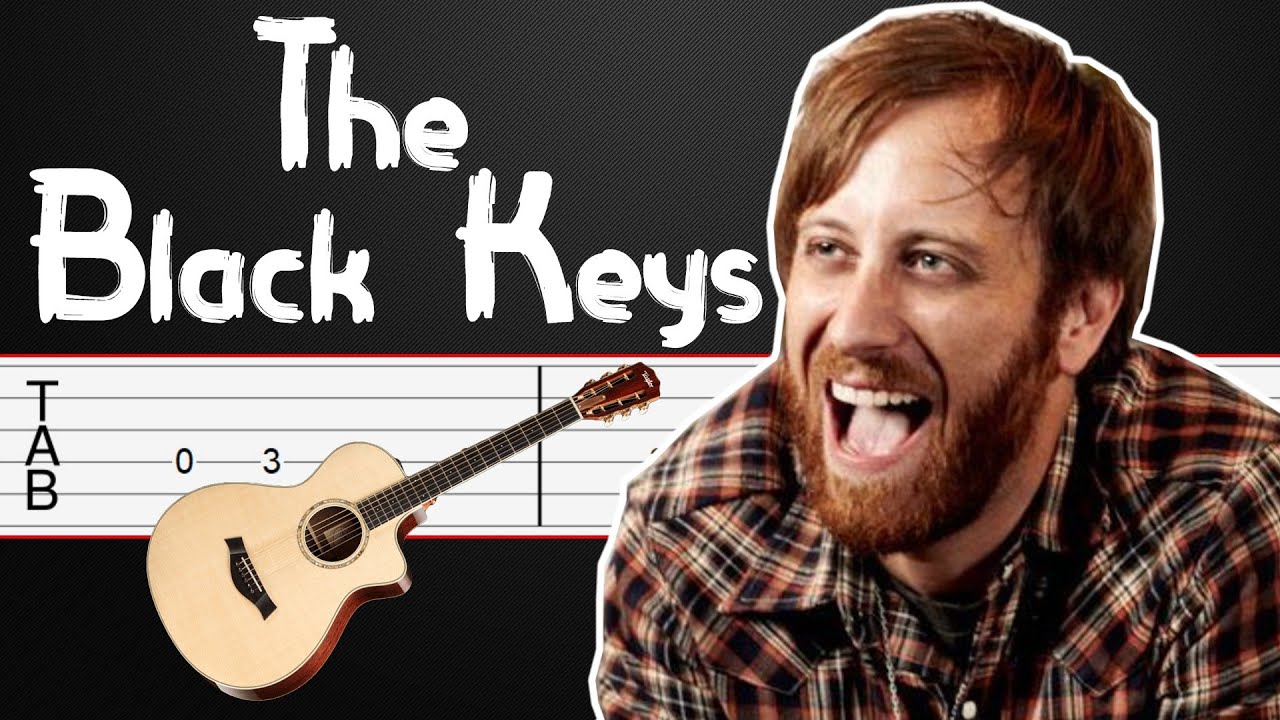Gold On The Ceiling The Black Keys Guitar Tabs, Guitar Tutorial