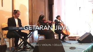Getaran Jiwa Instrumental Violin  Cello