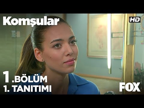 Komşular 1. Bölüm 1. Tanıtımı