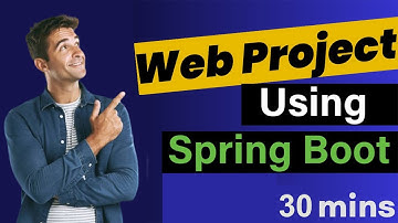 Develop Spring Boot Web Application in 30 Minutes