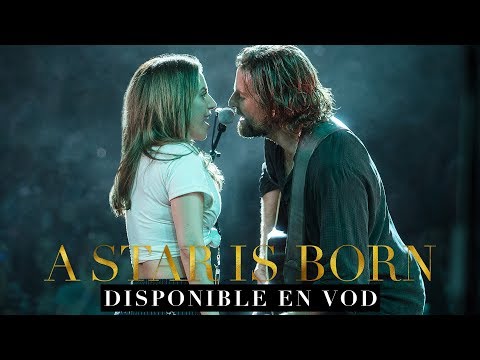 A Star Is Born - Disponible en VOD ! - A Star Is Born - Disponible en VOD !
