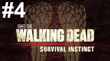 The Walking Dead Survival Instinct Gameplay Walkthrough Part 4 No Commentary