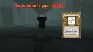 [Deepwoken] How to cheese Ferryman and get Chain of perfection #deepwoken