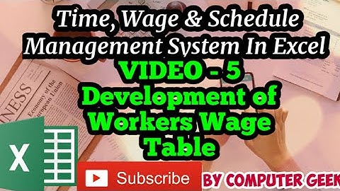 Time, Wage and Schedule Management System - Video - 5 - Developing Workers Table by Computer Geek