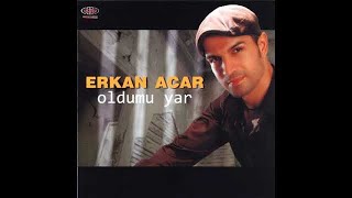 Erkan Acar - Yar Diyemedim © 2008 [Ulusu Müzik]