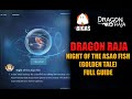 Dragon raja night of asao fish gold tale full guide