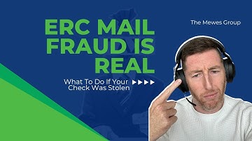 Mail Theft is REAL | What to do if your ERC check was stolen?