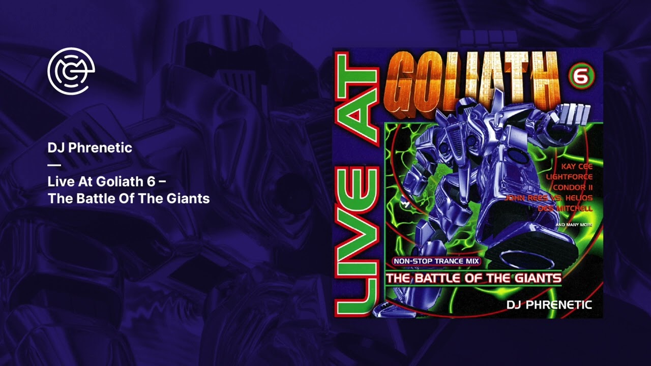 DJ Phrenetic - Live At Goliath 6 - The Battle Of The Giants (2000)