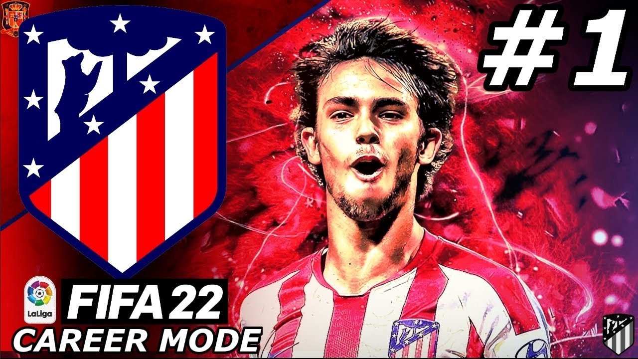 FIFA 22 Atlético Madrid Career Mode EP1 - THE BEGINNING!!⭐