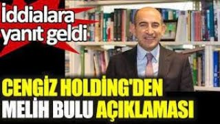Cengiz Holdingden Melih Bulu Açıklaması