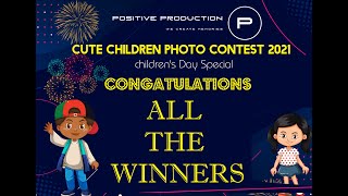 | CUTE CHILDREN PHOTO CONTEST 2021 | CHILDRENS DAY SPECAIL | CONGRATULATIONS WINNERS |