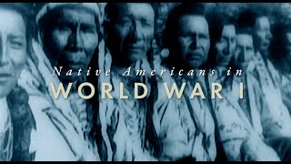 How WWI Changed America: Native Americans in WWI