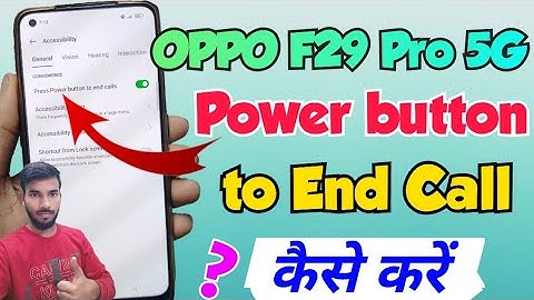 OPPO F29 Pro 5G me power button to end call setting kaise kare | oppo f29 pro 5g power button