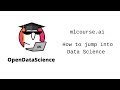 How to jump into Data Science