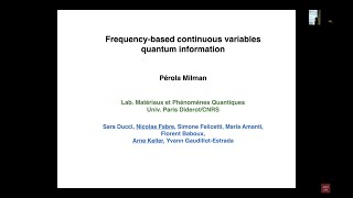 Pérola Milman "Light and color: continuous variables quantum information using frequency"